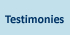 testimonies