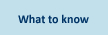what to know